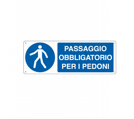 Cartello segnalatore - 35 x 12,5 cm - PASSAGGIO OBBLIGATORIO PER I PEDONI - alluminio - Cartelli Segnalatori - E1956K - 8769021956360 - DMwebShop