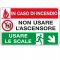 Cartello segnalatore multisimbolo - 30 x 20 cm - IN CASO DI INCENDIO NON USARE L'ASCENSORE - alluminio - Cartelli Segnalatori - E3537 - 8798320063530 - DMwebShop